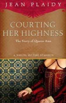 Image of Courting Her Highness by Jean Plaidy Book