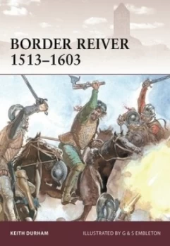 Image of Border Reiver 1513-1603 by Keith Durham Paperback
