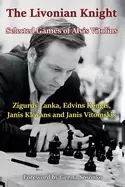 Image of livonian knight selected games of alvis vitolins