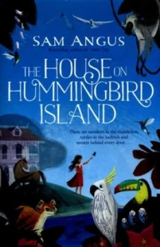 Image of The House on Hummingbird Island by Sam Angus Paperback