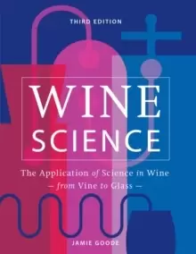 Image of Wine Science : The Application of Science in Winemaking