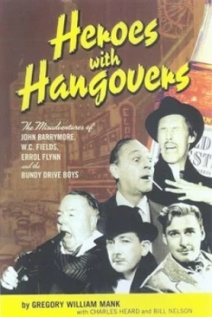 Image of Heroes with Hangovers by Gregory Mank Paperback