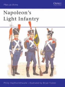 Image of Napoleons Light Infantry by Philip Haythornthwaite Paperback