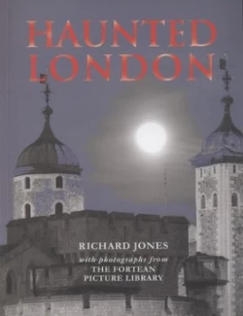 Image of Haunted London by Richard Jones and Chris Coe Paperback