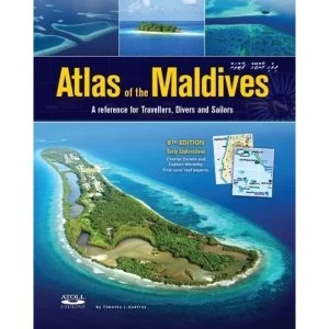 Image of Atlas of the Maldives A Reference for Travellers, Divers and Sailors Hardback 2018