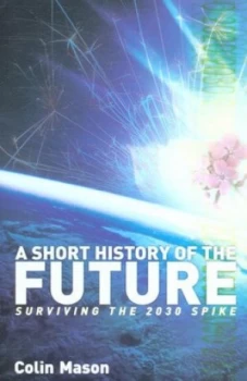 Image of A Short History of the Future by Colin Mason Paperback