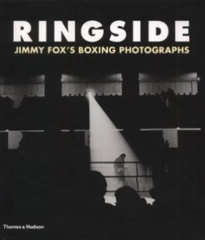 Image of Ringside by James a Fox Hardback