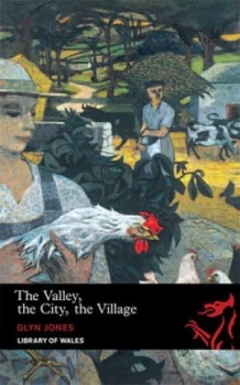 Image of The Valley the City the Village by Glyn Jones Paperback