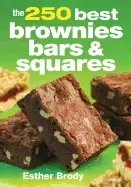 Image of 250 best brownies bars and squares