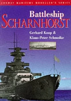 Image of Battleship Scharnhorst by Gerhard Koop and Klaus-Peter Schmolke Paperback