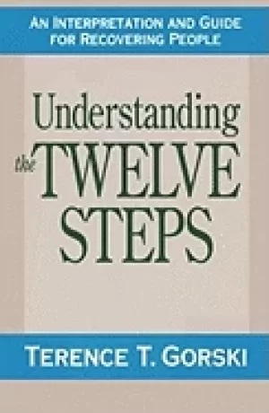 Image of understanding the twelve steps an interpretation and guide for recovering