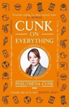Image of Cunk on everything by Philomena Cunk