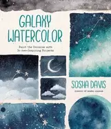 Image of galaxy watercolor Paint the universe with 30 awe inspiring projects