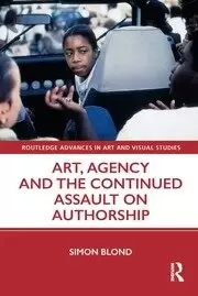 Image of Art Agency and the Continued Assault on Authorship