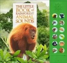 Image of The Little Book of Rainforest Animal Sounds