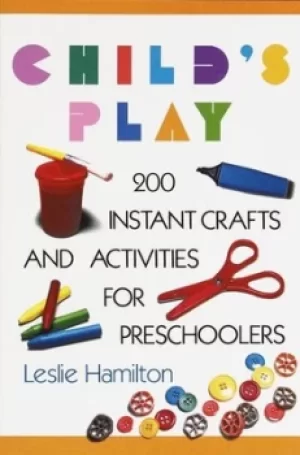 Image of Childs play 6-12 by Leslie Hamilton