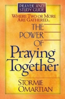 Image of The Power of Praying Together by Stormie Omartian Paperback