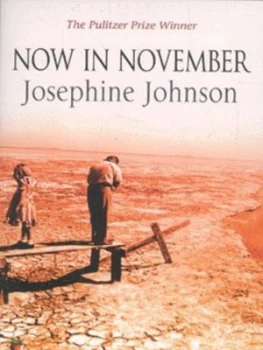 Image of Now in November by Josephine W. Johnson Paperback