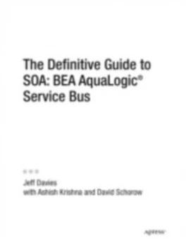 Image of The Definitive Guide to Soa by Jeff Davies and Ashish Krishna and David Schorow Book