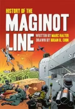 Image of History of the Maginot Line by Marc Halter