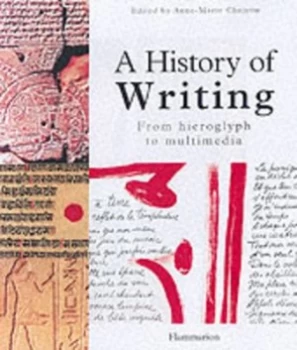 Image of A History of Writing by Anne-Marie Christin Hardback