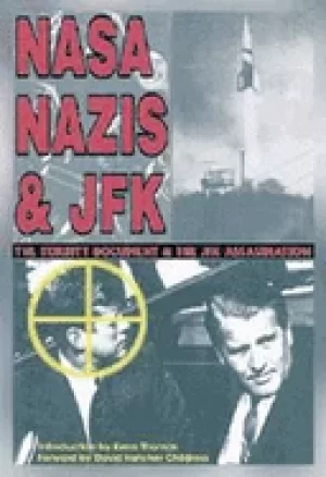 Image of nasa nazis and jfk the torbitt document and the jfk assassination