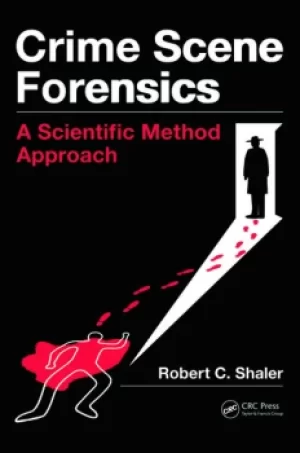Image of Crime Scene ForensicsA Scientific Method Approach