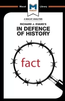 Image of An Analysis of Richard J. Evans's In Defence of History : In Defence of History