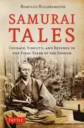 Image of samurai tales courage fidelity and revenge in the final y