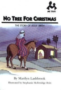 Image of No Tree for Christmas by Marilyn Lashbrook and Stephanie Mcfetridge Britt Book