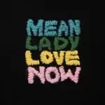 Image of Mean Lady - Love Now (Music CD)