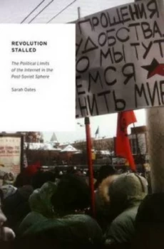 Image of Revolution Stalled by Sarah Oates Hardback