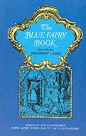 Image of The blue fairy book by Andrew Lang