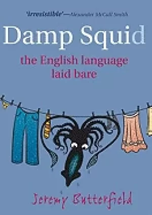 Image of damp squid the english language laid bare