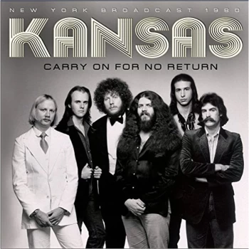 Image of Kansas - Carry On for No Return CD