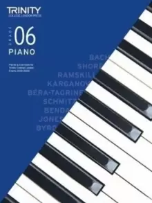 Image of Trinity College London Piano Exam Pieces & Exercises 2018-2020. Grade 6