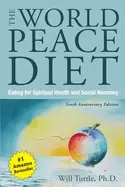 Image of world peace diet the eating for spiritual health and social harmony