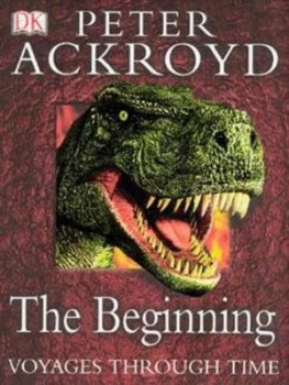 Image of The Beginning by Peter Ackroyd Hardback