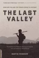 Image of last valley dien bien phu and the french defeat in vietnam