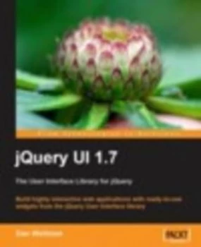 Image of Jquery Ui 1.7 the User Interface Library for Jquery by D Wellman Paperback
