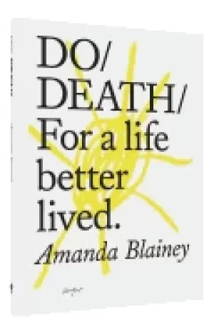 Image of do death for a life better lived