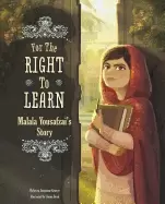 Image of for the right to learn malala yousafzais story