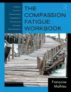 Image of compassion fatigue workbook creative tools for transforming compassion fati