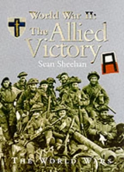 Image of The Allied Victory by Sean Sheehan Hardback