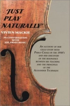Image of just Play Naturally by Vivien Mackie and Joe Armstrong Paperback