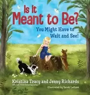 Image of is it meant to be you might have to wait and see