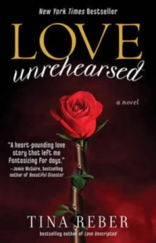 Image of Love Unrehearsed by Tina Reber Paperback