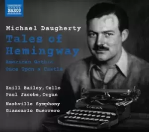 image of Michael Daugherty Tales of Hemingway/American Gothic/ by Michael Daugherty CD Album