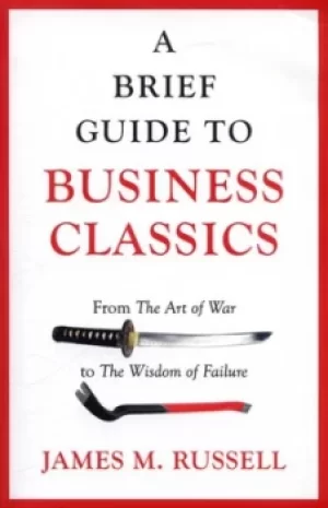 Image of A brief guide to business classics by James M Russell