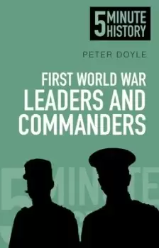 Image of First World War leaders and commanders by Peter Doyle